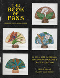 1984 OOP 'The Book of Fans' Fabulous stained glass pattern book for fan lamps - 50 patterns!